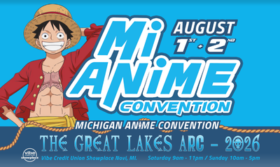 Promotional graphic for the MI Anime Convention featuring Monkey D. Luffy from One Piece, reading 'August 1st and 2nd, The Great Lakes Arc – 2026, Vibe Credit Union Showplace Novi, MI, Saturday 9am–11pm / Sunday 10am–5pm.'
