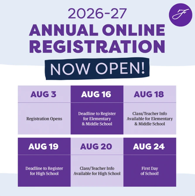 Alt text: "Infographic titled '2026-27 Annual Online Registration Now Open' listing key dates: Aug. 3, registration opens; Aug. 16, deadline to register for elementary and middle school; Aug. 18, class and teacher info available for elementary and middle school; Aug. 19, deadline to register for high school; Aug. 20, class and teacher info available for high school; Aug. 24, first day of school.